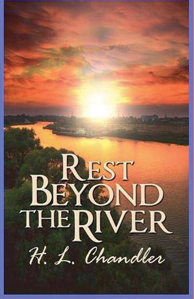Rest Beyond the River
