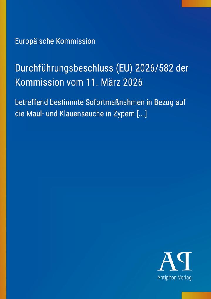 Durchführungsbeschluss (EU) 2026/582 der Kommission vom 11. März 2026