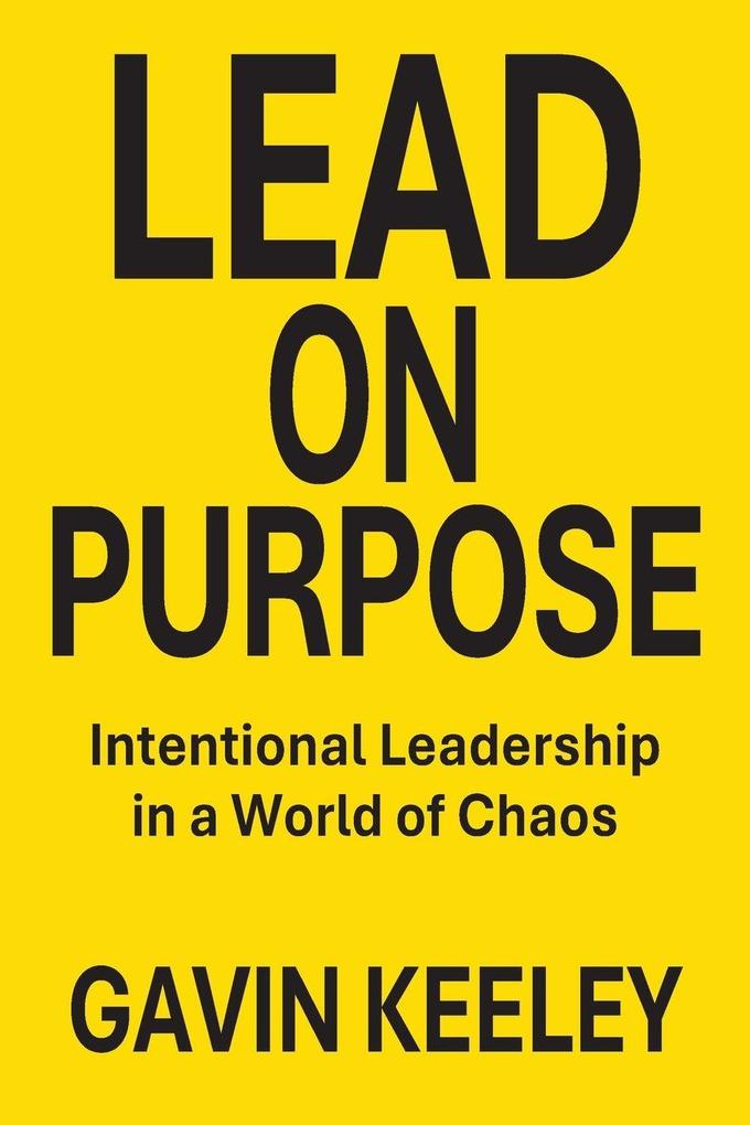 Lead On Purpose