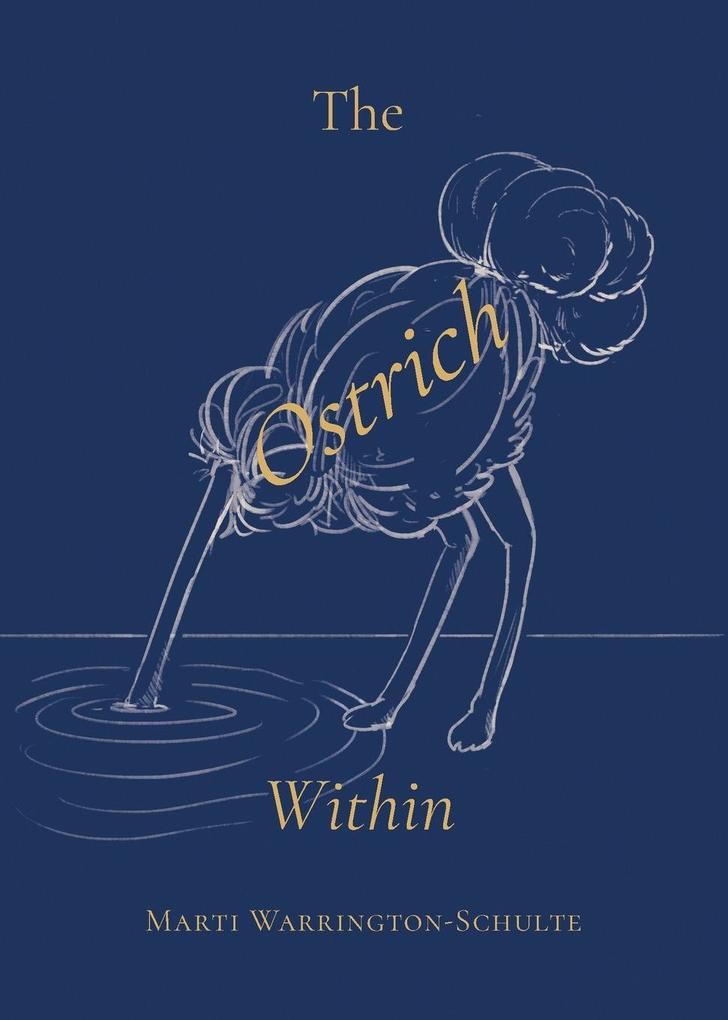 The Ostrich Within