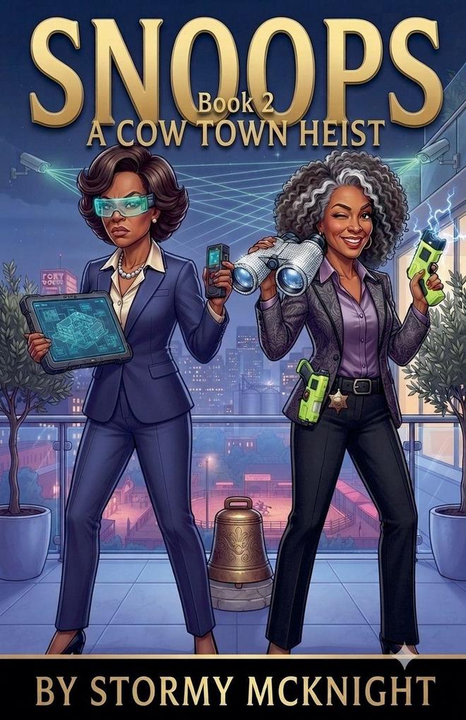 Snoops A Cow Town Heist
