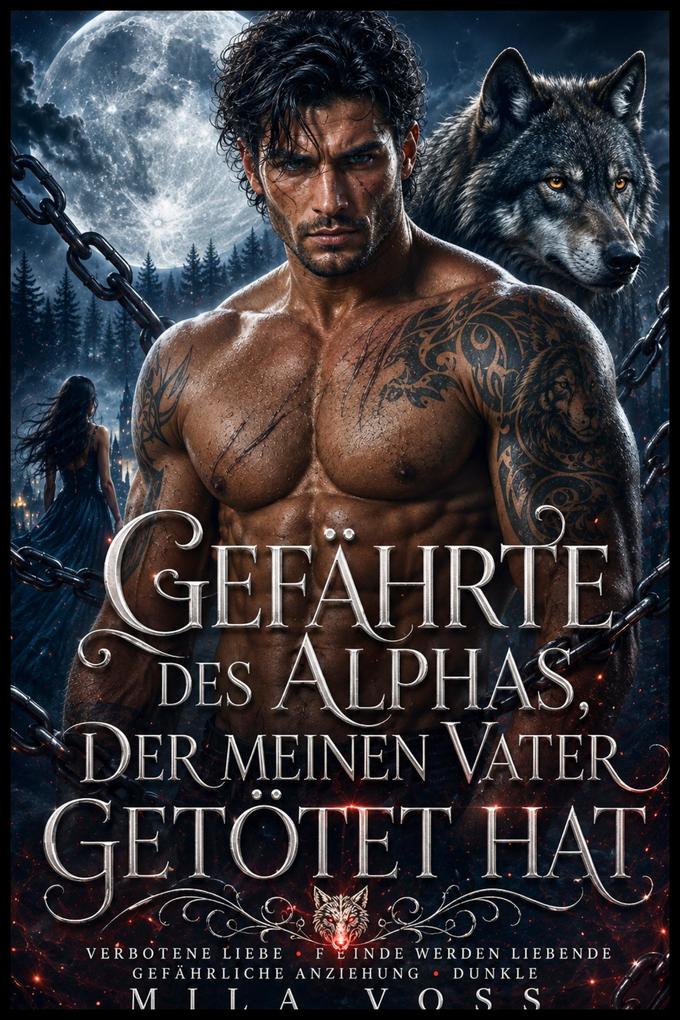 Gefährte des Alphas der meinen Vater getötet hat