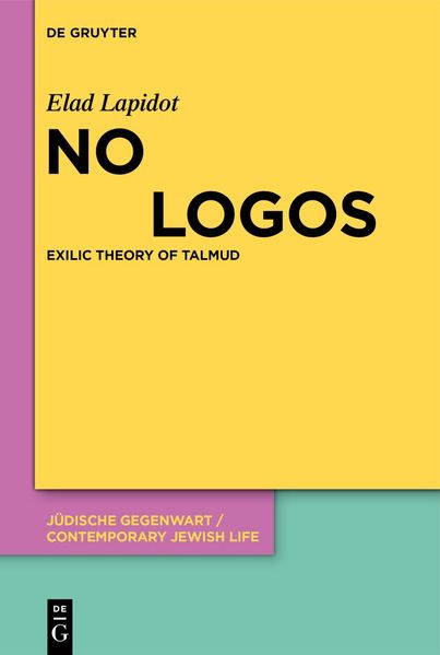 No Logos: Exilic Theory of Talmud