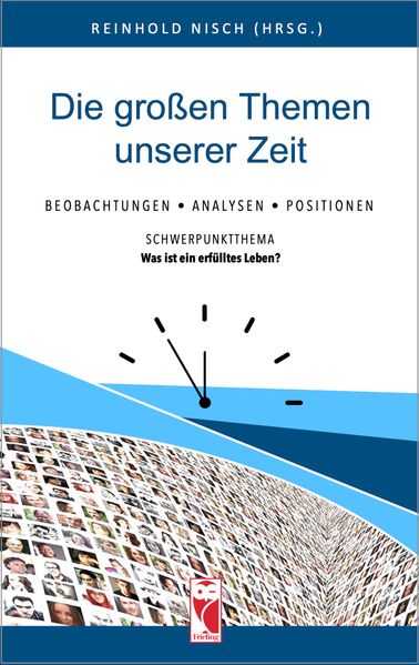 Die großen Themen unserer Zeit