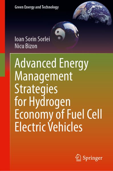 Advanced Energy Management Strategies for Hydrogen Economy of Fuel Cell Electric Vehicles