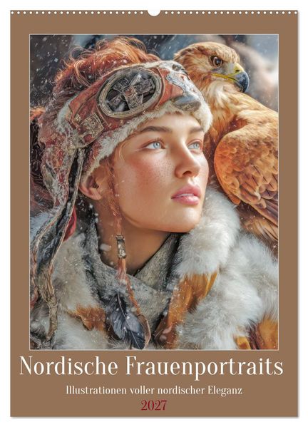 Nordische Frauenportraits - Illustrationen voller nordischer Eleganz (Wandkalender 2027 DIN A2 hoch) CALVENDO Monatskalender