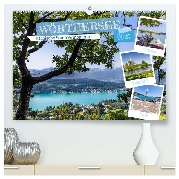 Wörthersee - Magische Sommermomente (hochwertiger Premium Wandkalender 2027 DIN A2 quer) Kunstdruck in Hochglanz