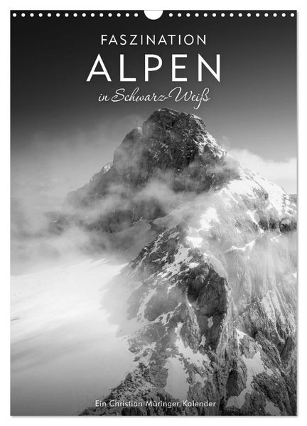 Faszination Alpen in Schwarz-Weiß (Wandkalender 2027 DIN A3 hoch) CALVENDO Monatskalender
