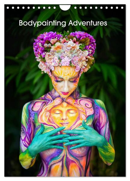 Bodypainting Adventures (Wandkalender 2027 DIN A4 hoch) CALVENDO Monatskalender