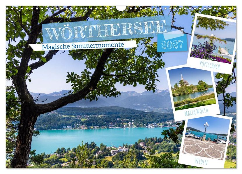 Wörthersee - Magische Sommermomente (Wandkalender 2027 DIN A3 quer) CALVENDO Monatskalender