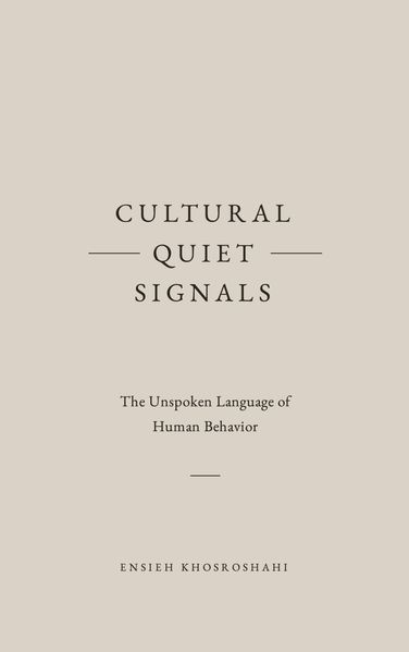 Cultural Quiet Signals