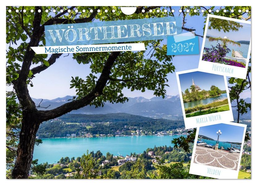 Wörthersee - Magische Sommermomente (Wandkalender 2027 DIN A4 quer) CALVENDO Monatskalender