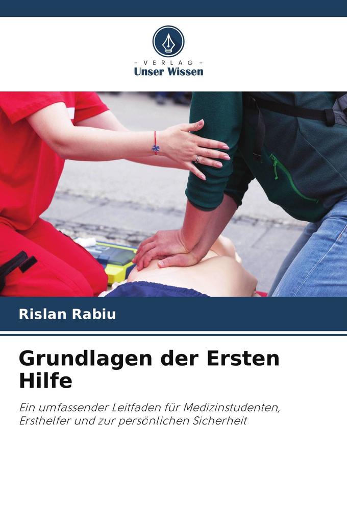 Grundlagen der Ersten Hilfe