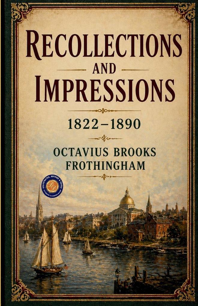 Recollections and Impressions 1822 1890