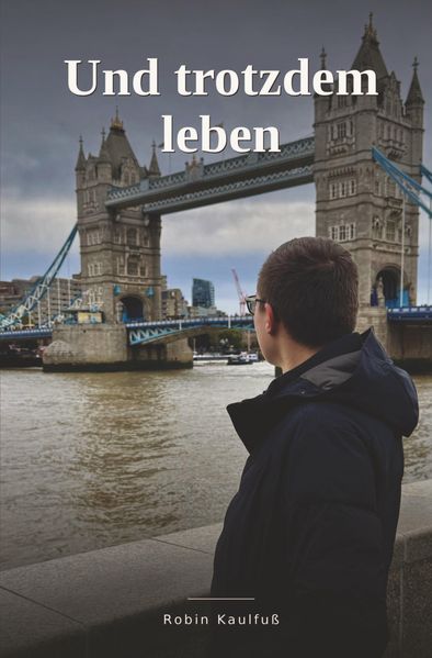Und trotzdem leben