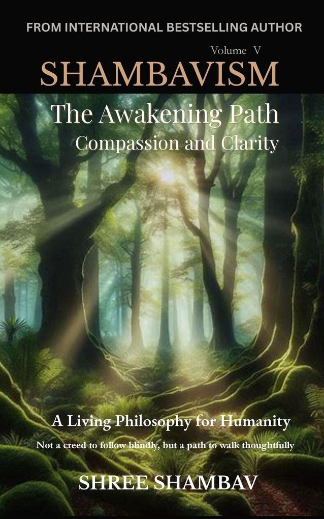 The Awakening Path of Compassion and Clarity