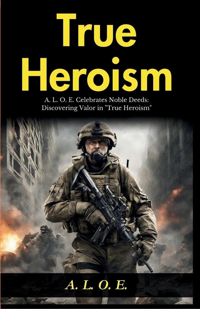True Heroism