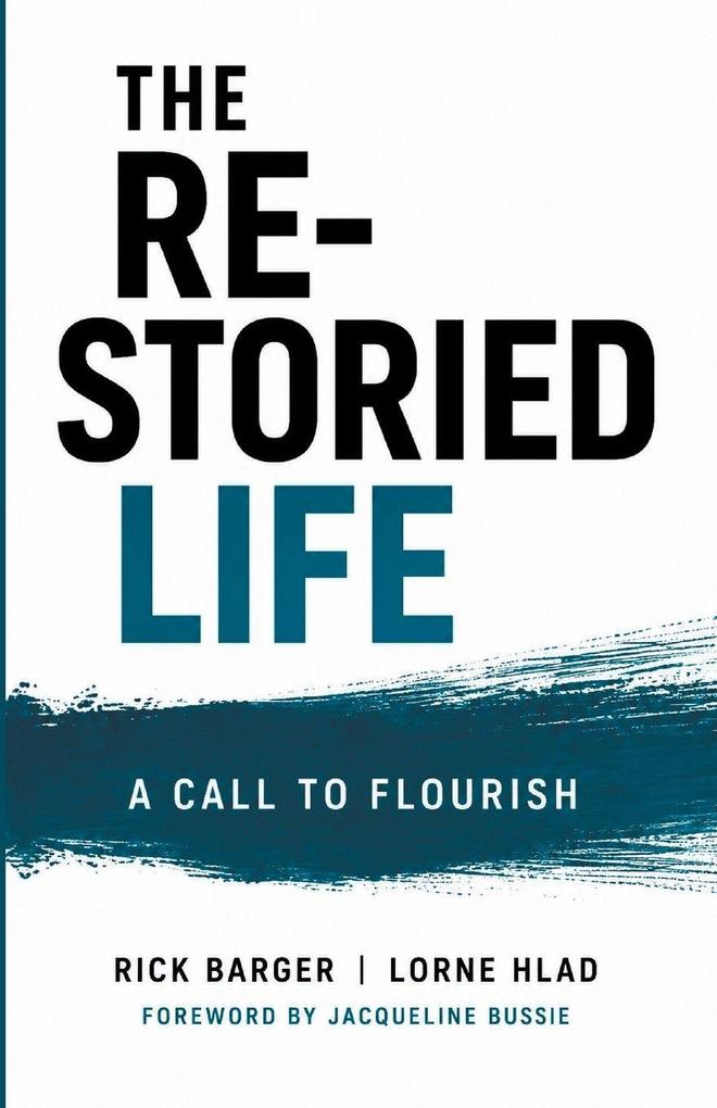 The Re-Storied Life