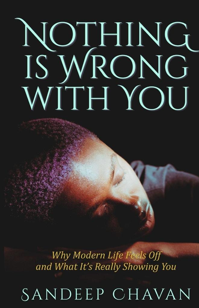 Nothing Is Wrong With You