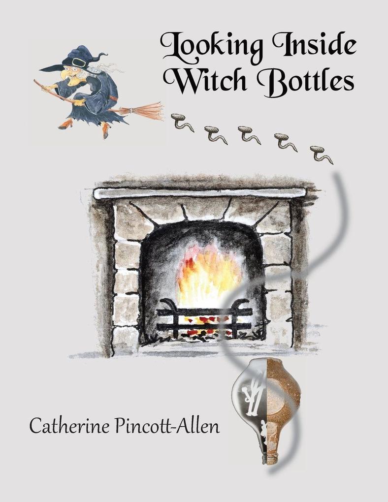 Looking Inside Witch Bottles