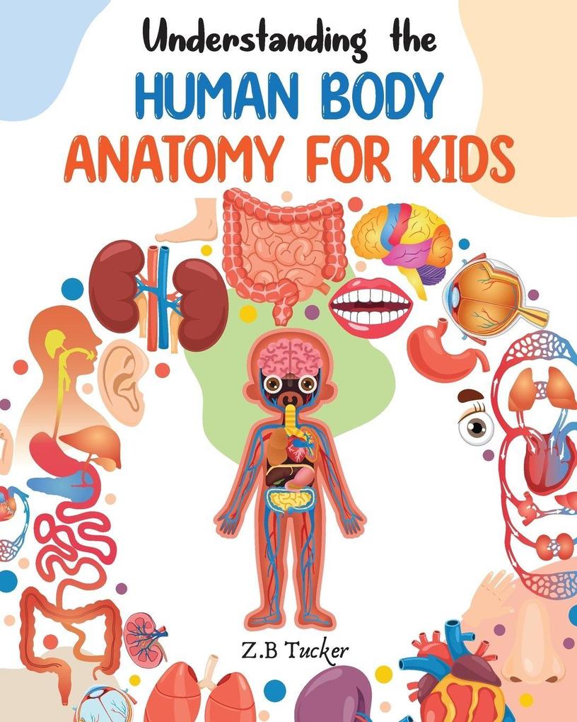Understanding the Human Body