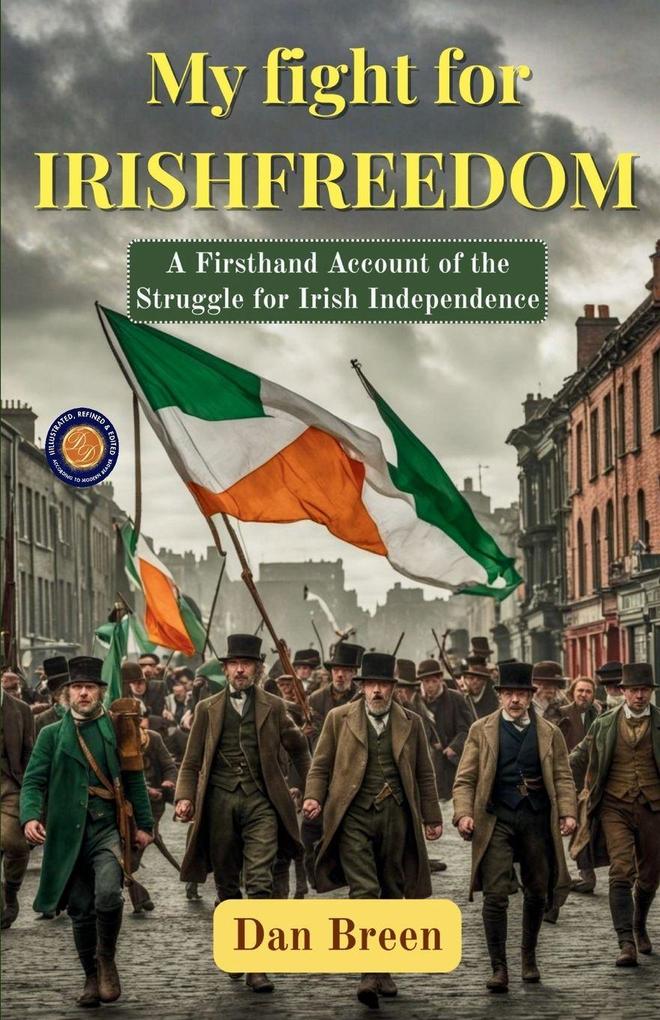 My fight for Irish freedom