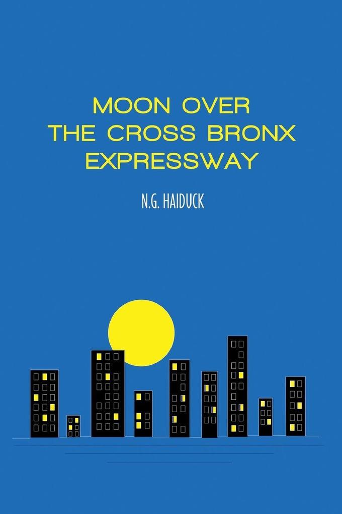 MOON OVER THE CROSS BRONX EXPRESSWAY
