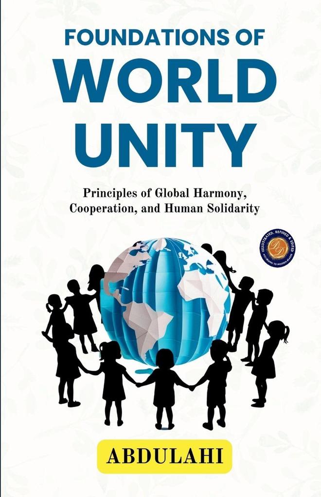 Foundations of World Unity