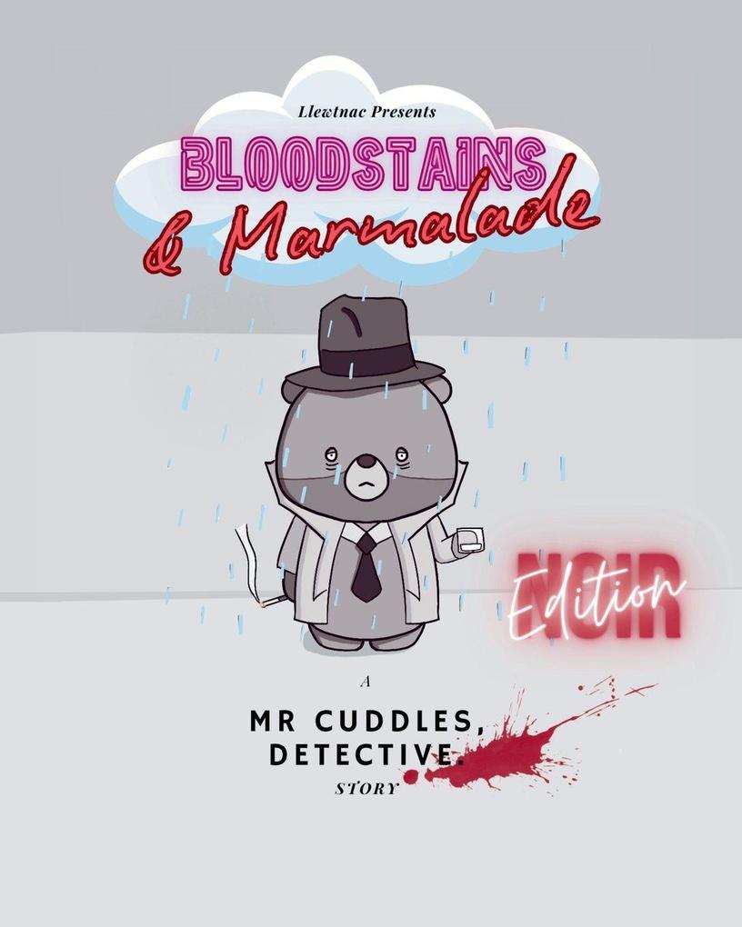 Bloodstains & Marmalade