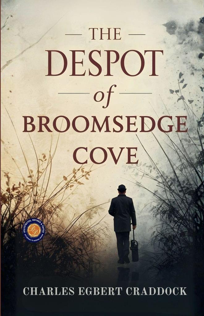 The Despot of Broomsedge Cove