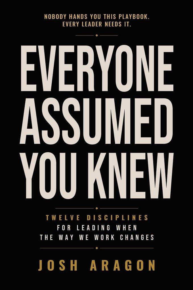 Everyone Assumed You Knew