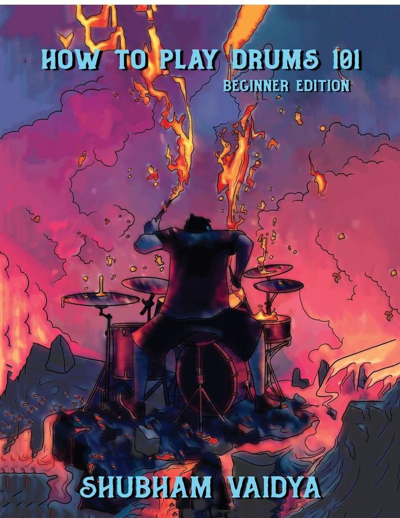 How To Play Drums 101