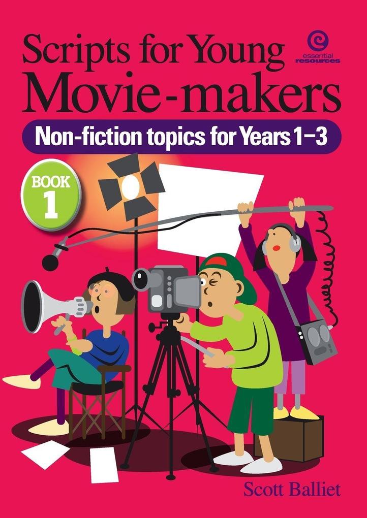 Scripts for Young Moviemakers