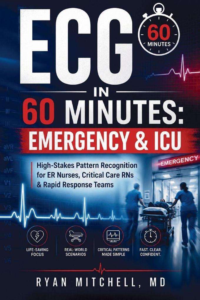 ECG in 60 Minutes Emergency & ICU