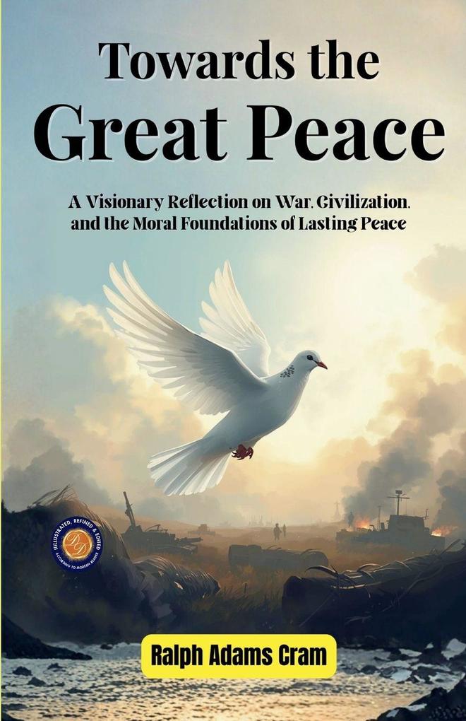 Towards the Great Peace