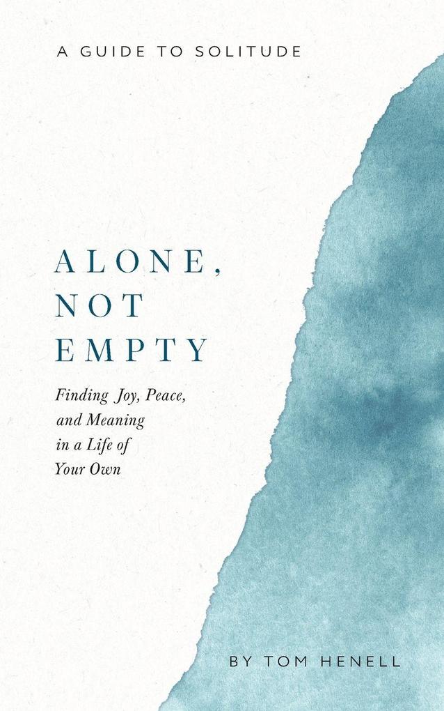 Alone Not Empty
