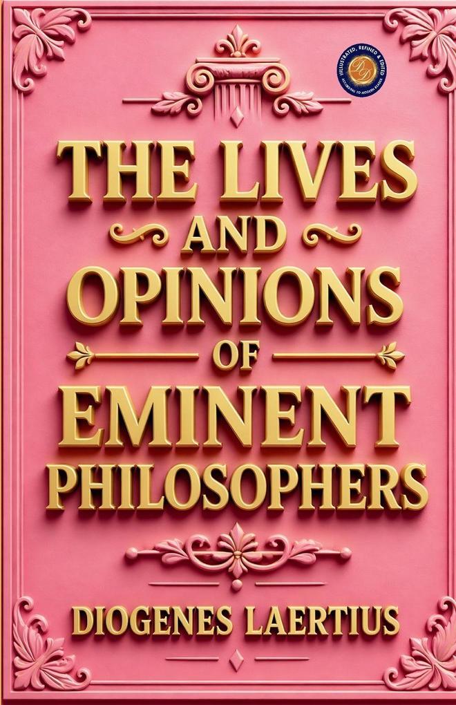 The Lives and Opinions of Eminent Philosophers