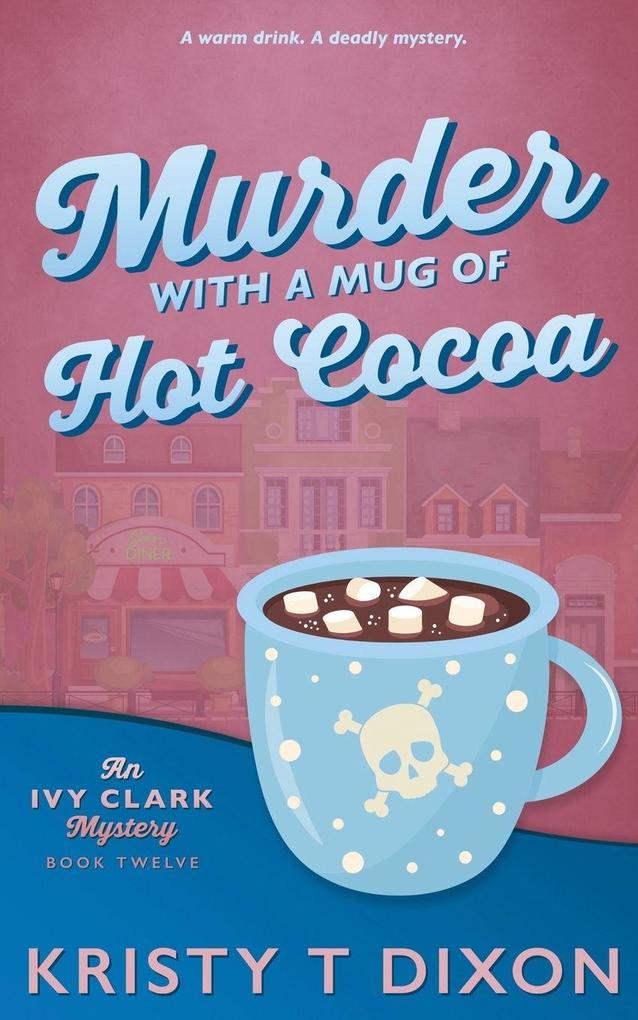 Murder With a Mug of Hot Cocoa