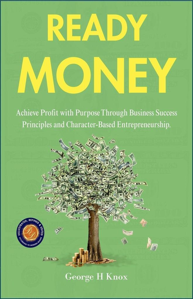 Ready Money (Illustrated Refined & Edited)