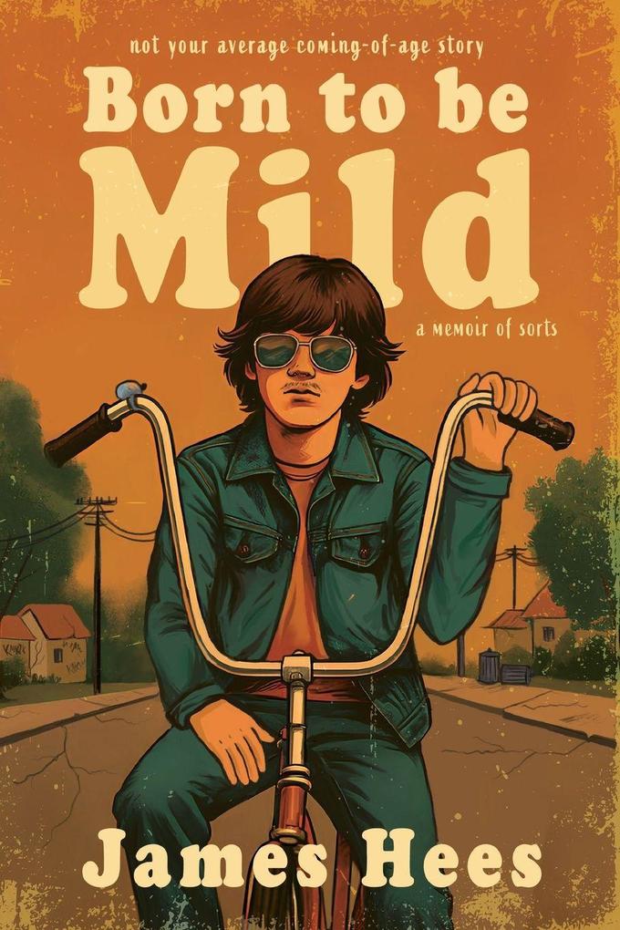 Born to be Mild