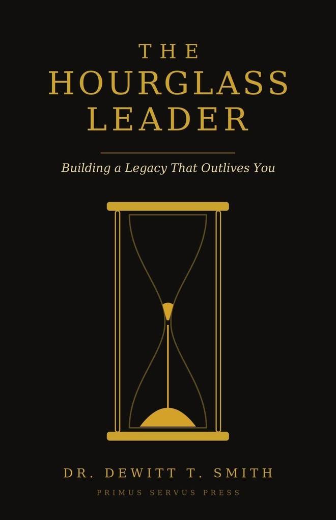 The Hourglass Leader