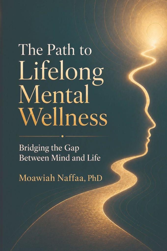 The Path to Lifelong Mental Wellness