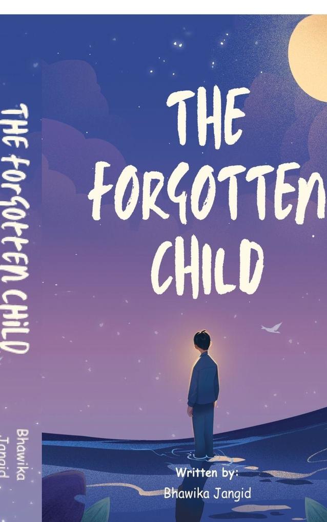 The forgotten child