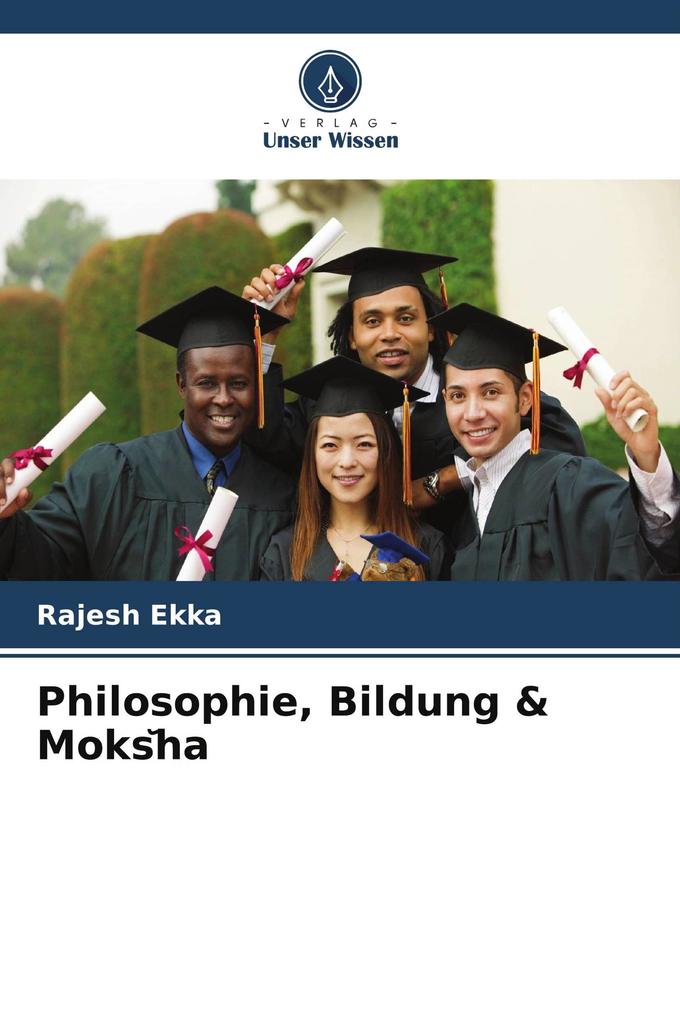 Philosophie Bildung & Moksha
