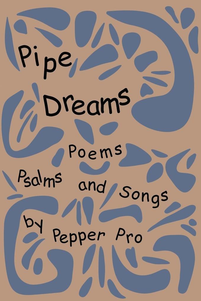 Pipe Dreams