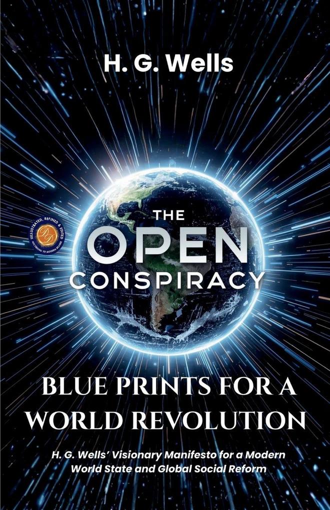 The Open Conspiracy Blue Prints for a World Revolution