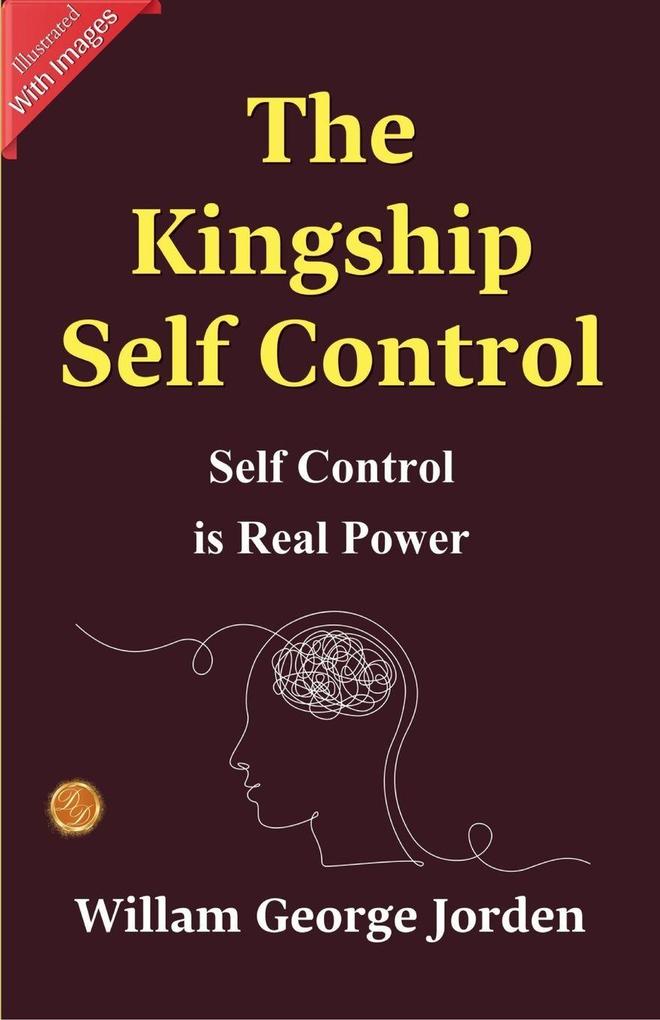 The Kingship Self Control