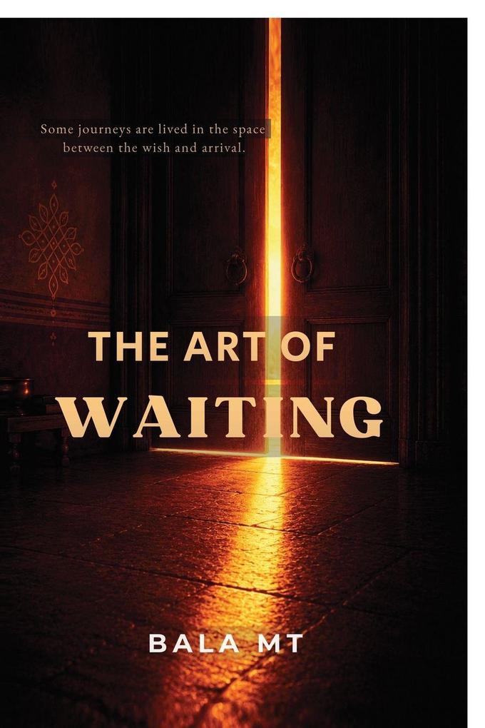 The Art of Waiting