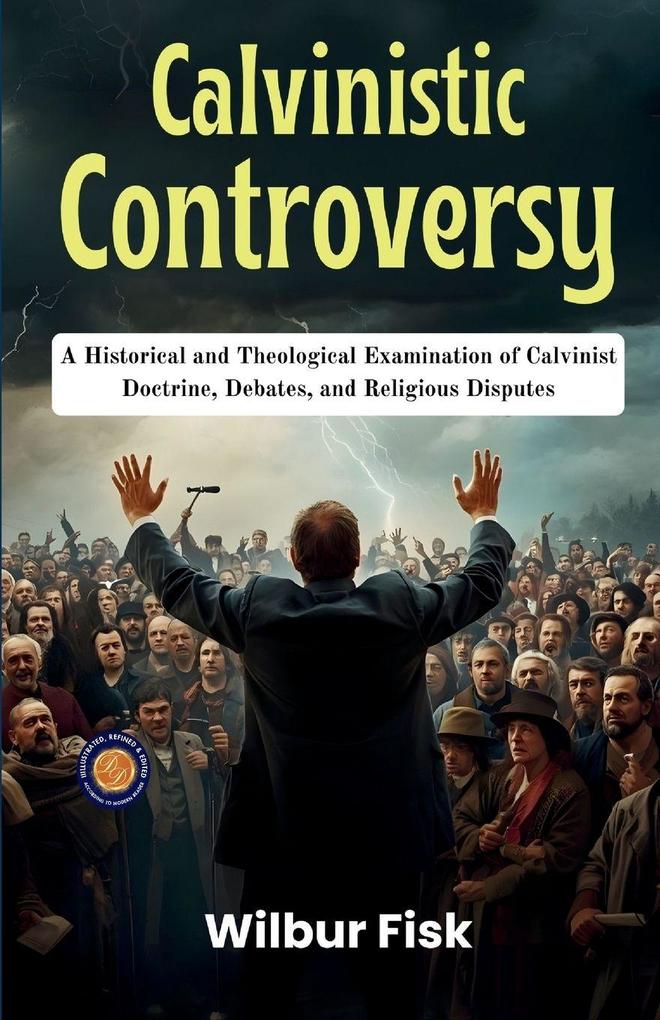 Calvinistic Controversy