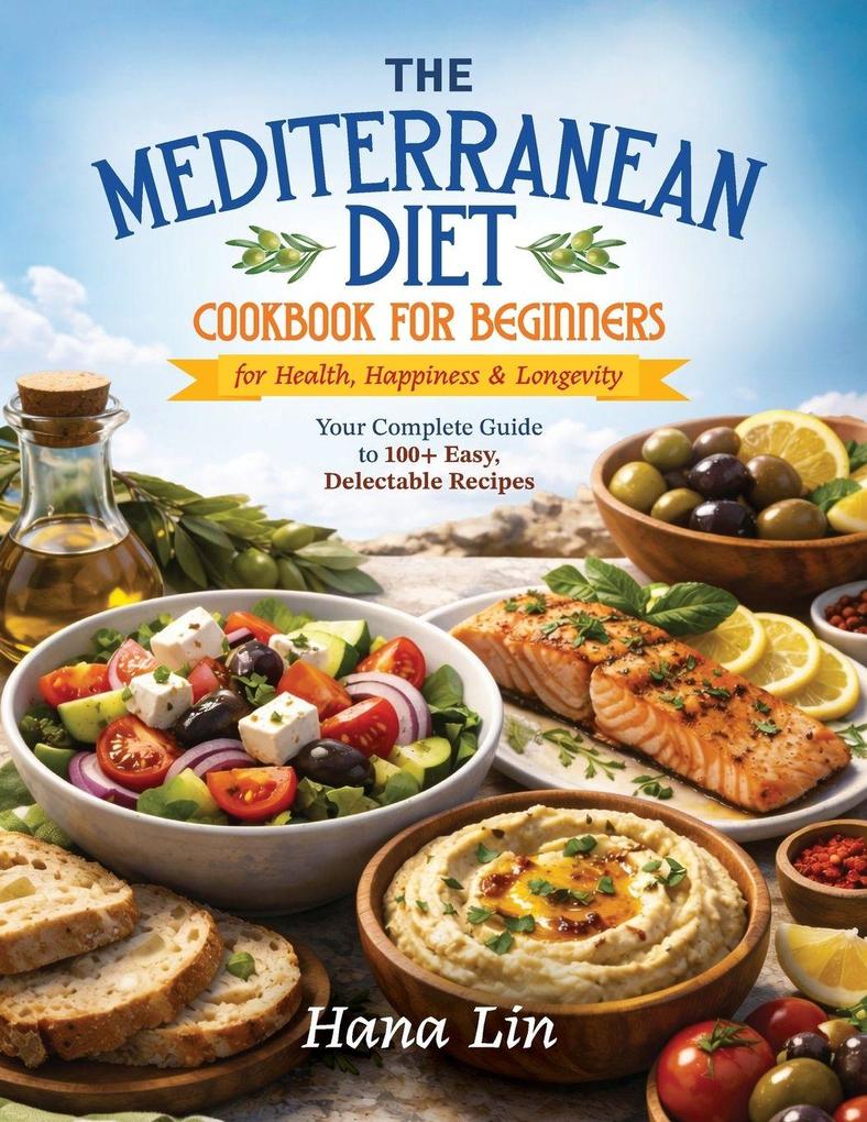 The Mediterranean Diet